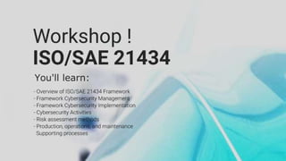 ISO Automotive,SAE 21434 Training, Road Vehicles Cybersecurity Engineering