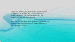 ISO Automotive,SAE 21434 Training, Road Vehicles Cybersecurity Engineering