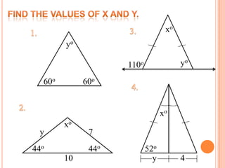 Find the values of x and y.xo3.1.yoyo110o60o60o4.2.xoxoy744o44o52o10y4