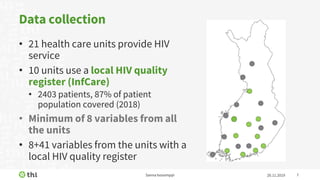 Infcare HIV pilot register of Finland – The progress made so far | PPT | Free ...