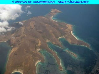 …Y COSTAS DE HUNDIMIENDO… SIMULTÁNEAMENTE?
 