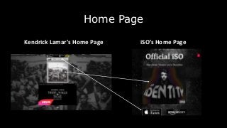 Home Page
Kendrick Lamar’s Home Page iSO’s Home Page
 