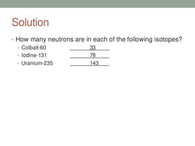 c-13 number atomic Isotopes 9, U1  L11   Grade