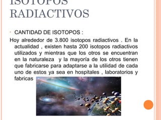 Isotopos radiactivos | PPT