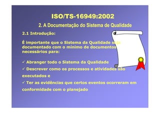 ISO TS16949 2002 Apresentação dos Requisitos