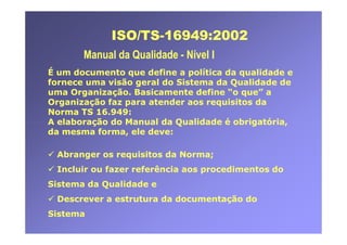 ISO TS16949 2002 Apresentação dos Requisitos