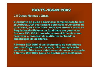 ISO TS16949 2002 Apresentação dos Requisitos
