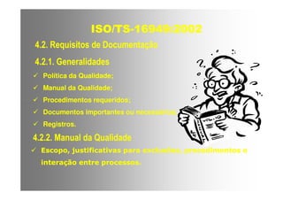 ISO TS16949 2002 Apresentação dos Requisitos