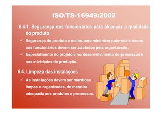 ISO TS16949 2002 Apresentação dos Requisitos
