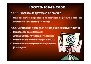 ISO TS16949 2002 Apresentação dos Requisitos