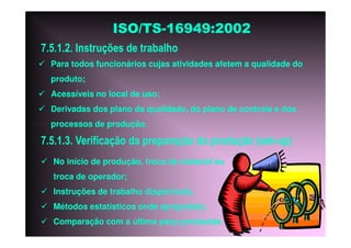 ISO TS16949 2002 Apresentação dos Requisitos