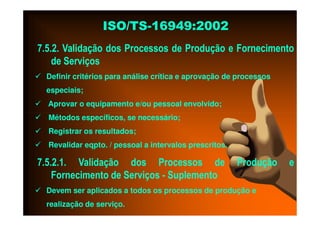 ISO TS16949 2002 Apresentação dos Requisitos