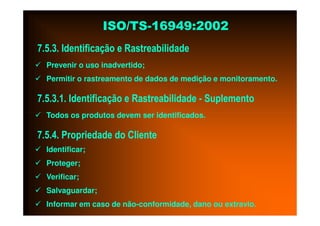 ISO TS16949 2002 Apresentação dos Requisitos