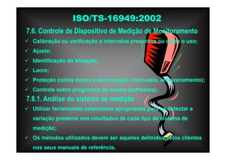 ISO TS16949 2002 Apresentação dos Requisitos