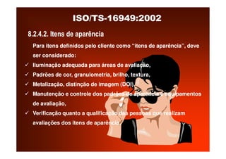 ISO TS16949 2002 Apresentação dos Requisitos