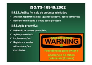 ISO TS16949 2002 Apresentação dos Requisitos