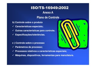 ISO TS16949 2002 Apresentação dos Requisitos
