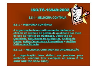 ISO TS16949 2002 Apresentação dos Requisitos