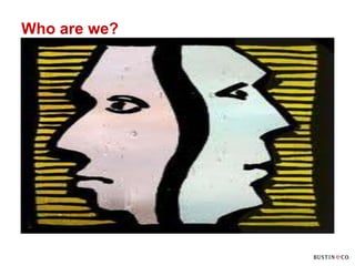 Who are we?
 