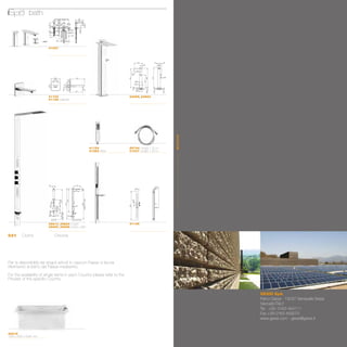 bath



                          41037




                          41103                                            24999_24953
                          41105 waterfall




                                                                                                 <edizione marzo 2012> copyright © gessi spa - MC42006
                                                        41154              29744 Lenght 1,25 m
                                                        41354 white        01637 Lenght 1,50 m




                           Gessi green factory
                          39810_39824 3 exits                              41145
                          39820_39826 5 exits + light


031      Cromo                Chrome


                                                                                                                                                         d e s ig n P r o s p e r o R a s u lo
Per la disponibilità dei singoli articoli in ciascun Paese si faccia
riferimento al listino del Paese medesimo.

For the availability of single items in each Country please refer to the
Pricelist of the specific Country.


                                                                                                                                                                                 GESSI SpA
                                                                                                                                                                                 Parco Gessi - 13037 Serravalle Sesia
                                                                                                                                                                                 (Vercelli) ITALY
                                                                                                                                                                                 Tel. +39. 0163 454111
                                                                                                                                                                                 Fax +39 0163 459273
                                                                                                                                                                                 www.gessi.com - gessi@gessi.it


42015
1500 x 800 x 550h mm
 