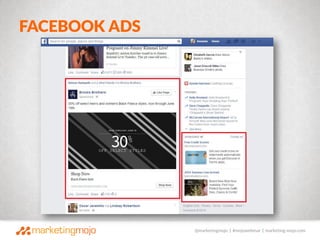@marketingmojo | #mojowebinar | marketing-mojo.com
FACEBOOK ADS
 