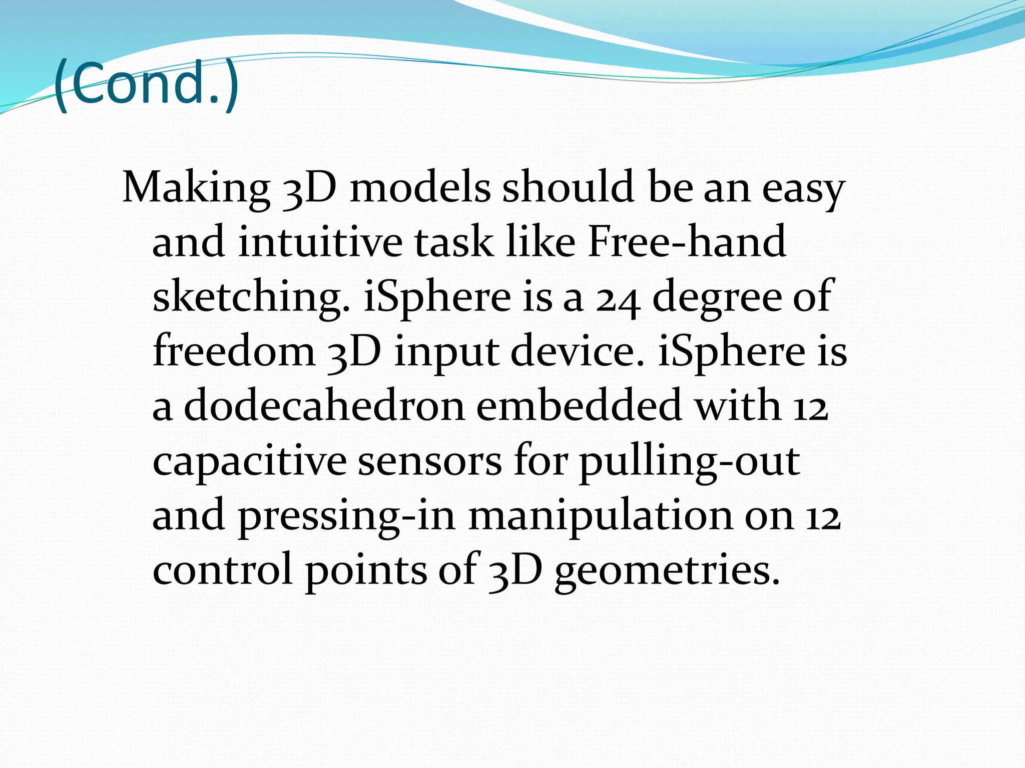 iSphere - Device for 3D graphic modeling (CAD) | PPTX