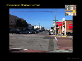Commercial Square Current Jack Verdon AIA 