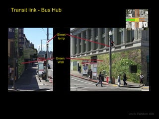 Transit link - Bus Hub Jack Verdon AIA Street  lamp Green  Wall 
