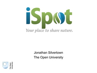 Jonathan Silvertown The Open University 