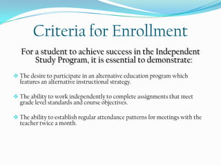 OPA’s Independent Study Program2 Levels of Service