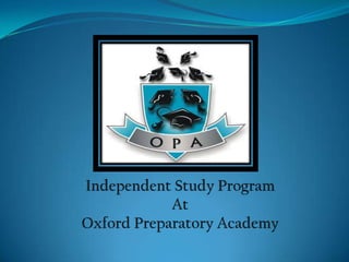 Independent Study Program At Oxford Preparatory Academy 
