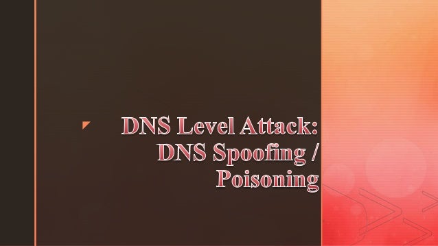 Dns Spoofing Poisoning Attack