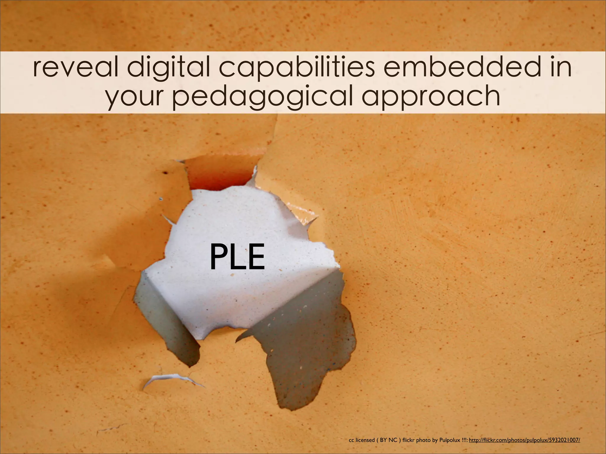 PLE



      cc licensed ( BY NC ) ﬂickr photo by Pulpolux !!!: http://ﬂickr.com/photos/pulpolux/5932021007/
 