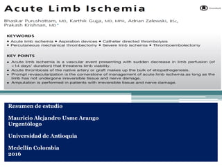 Resumen de estudio
Mauricio Alejandro Usme Arango
Urgentólogo
Universidad de Antioquia
Medellín Colombia
2016
 