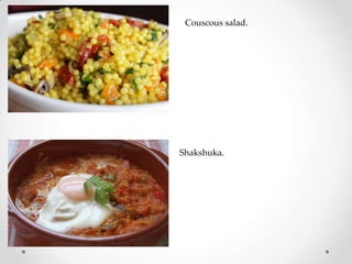 Couscous salad.




Shakshuka.
 