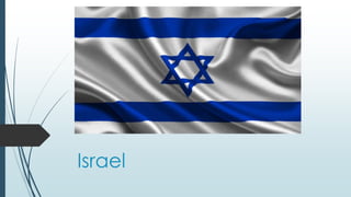 Israel
 