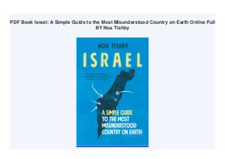 PDF Book Israel: A Simple Guide to the Most Misunderstood Country on Earth Online Full
BY Noa Tishby
 
