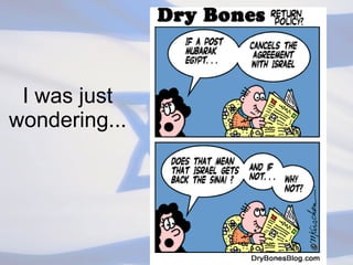 I was just wondering... 