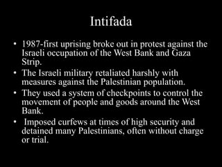 First Infatada Israel palestine conflict | PPTX