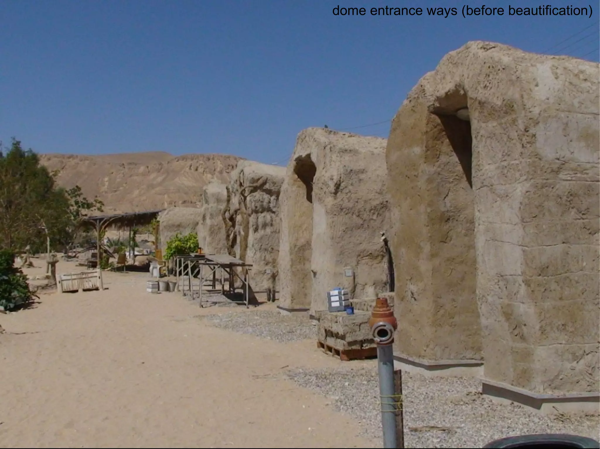dome entrance ways (before beautification)‏ 