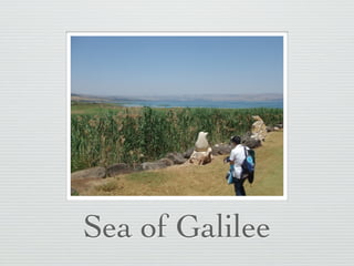 Sea of Galilee
 