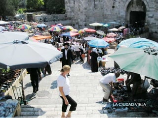 LA CIUDAD VIEJA
 