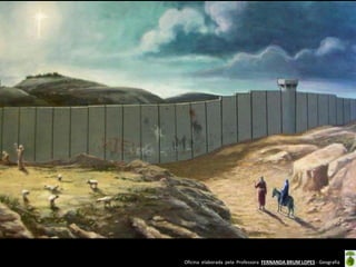 Oficina elaborada pela Professora FERNANDA BRUM LOPES - Geografia  