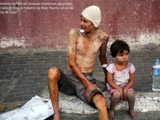 Oficina elaborada pela Professora FERNANDA BRUM LOPES - Geografia 
Palestinos feridos em ataques israelenses aguardam do lado de fora do hospital de Khan Younis, no sul da Faixa de Gaza  