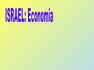 ISRAEL: Economia 
