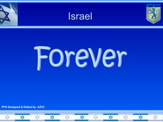 Israel




PPS Designed & Edited by: AZV2


                                          Don‘t Click
 