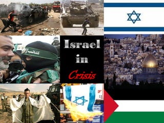 ISRAELIS IN CRISIS 