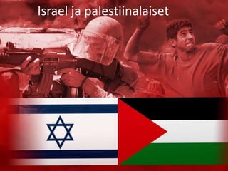 Israel ja palestiinalaiset 