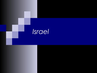 Israel

 