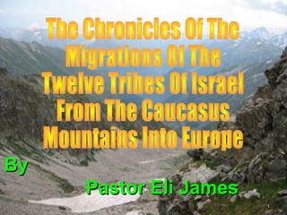 By
     Pastor Eli James
                        1
 